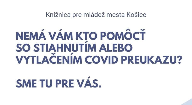 Neviete si stiahnuť COVID-PASS? Pomôže vám Knižnica pre mládež Košice