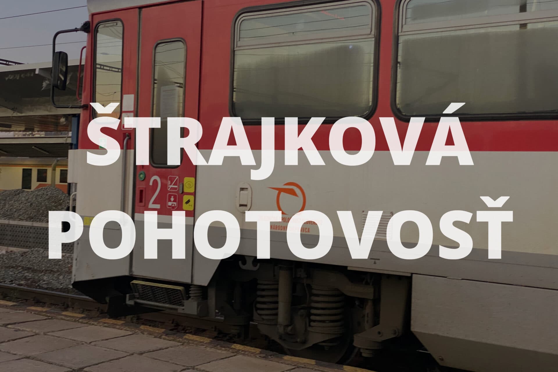 Odborové organizácie pri ŽSR vyhlásili štrajkovú pohotovosť